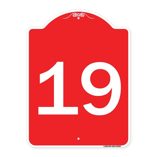 Signmission Designer Series Sign-Sign W/ Number 19, Red & White Aluminum Sign, 18" x 24", RW-1824-22903 A-DES-RW-1824-22903 - main